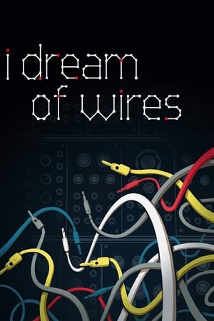 I Dream of Wires poszter