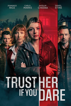 Trust Her If You Dare poszter