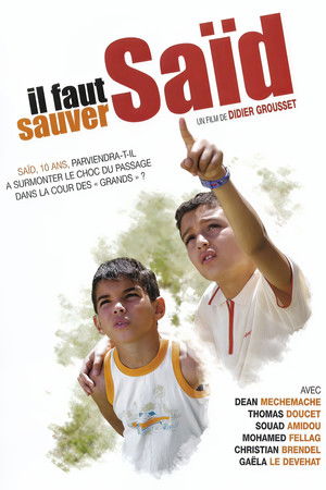 Il faut sauver Saïd poszter