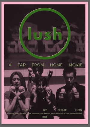 Lush: A Far from Home Movie poszter