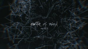 Matter of Mind: My ALS háttérkép