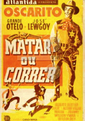 Matar ou Correr poszter
