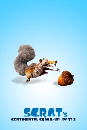 Scrat's Continental Crack-Up: Part 2 poszter