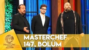 MasterChef Türkiye 6. évad Ep.147 147. epizód