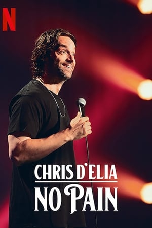 Chris D'Elia: Fájdalommentes poszter