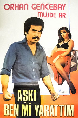 Aşkı Ben Mi Yarattım poszter