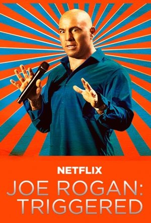 Joe Rogan: Triggered poszter