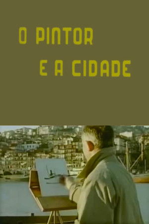 O Pintor e a Cidade poszter