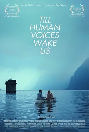 Till Human Voices Wake Us poszter