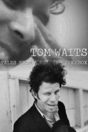 Tom Waits: Tales from a Cracked Jukebox poszter