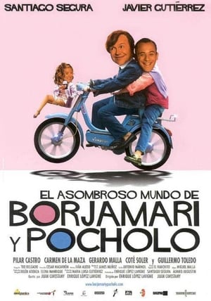 El asombroso mundo de Borjamari y Pocholo poszter