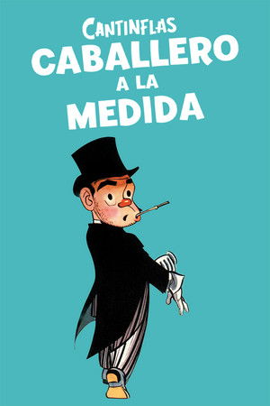 Caballero a la medida poszter
