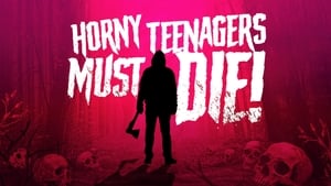 Horny Teenagers Must Die! háttérkép