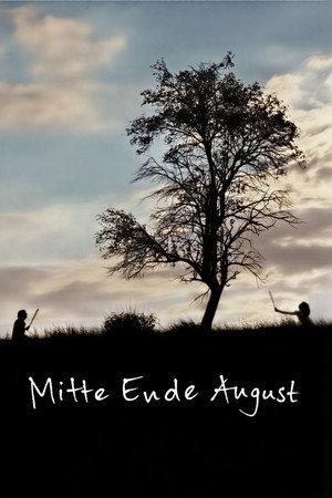 Mitte Ende August poszter
