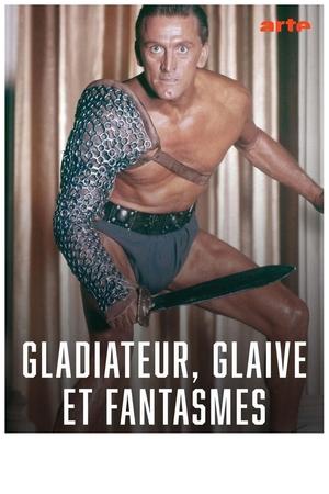 Gladiateur, glaive et fantasmes poszter