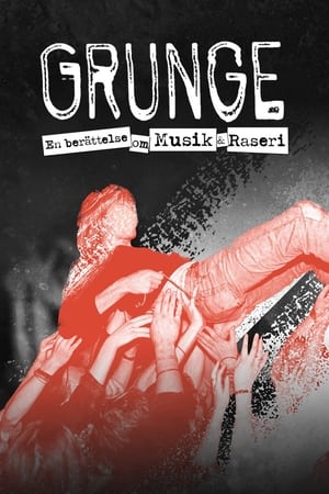 Grunge: De Musique & de Rage poszter