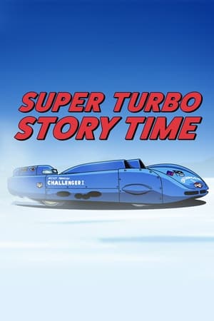 Super Turbo Story Time