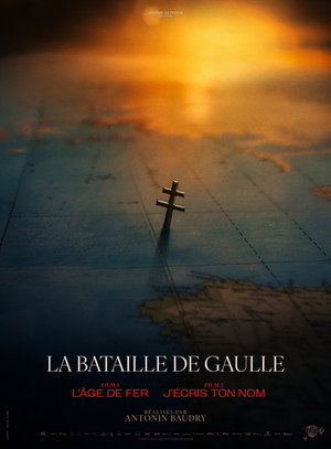 La Bataille de Gaulle - partie 1 : L'Âge de Fer poszter