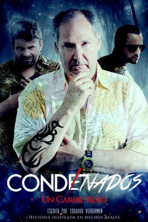 Condenados: Un Caribe rojo