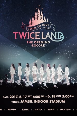 TWICELAND – The Opening – Encore poszter