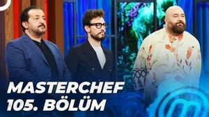 MasterChef Türkiye 5. évad Ep.105 105. epizód