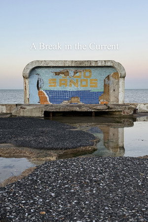A Break in the Current poszter