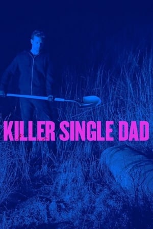 Killer Single Dad poszter