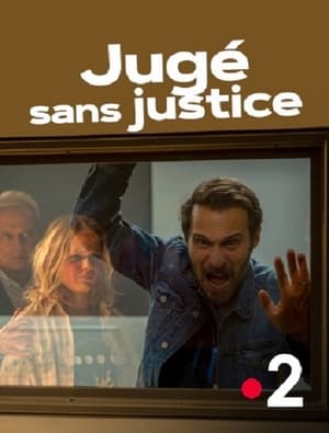 Jugé sans justice poszter