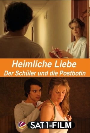 Heimliche Liebe - Der Schüler und die Postbotin poszter