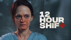 12 Hour Shift háttérkép