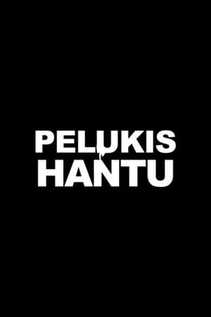 Pelukis Hantu poszter