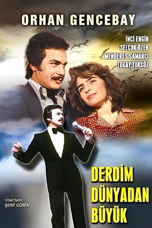 Derdim Dünyadan Büyük poszter