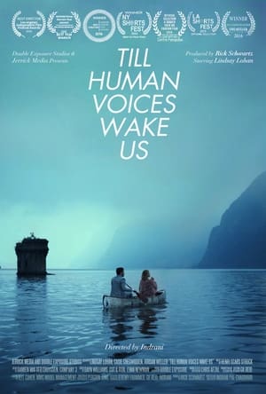 Till Human Voices Wake Us poszter