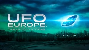 UFO Europe: The Untold Stories kép