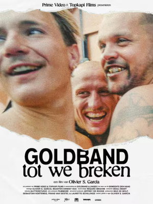 Goldband: Tot We Breken poszter
