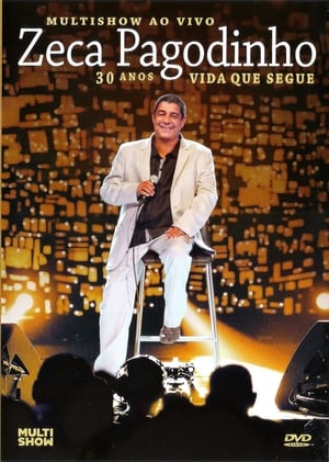 Zeca Pagodinho Multishow ao Vivo - 30 Anos - Vida Que Segue