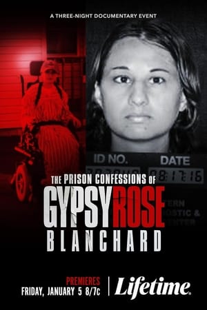 Gypsy Rose Blanchard börtönvallomásai poszter