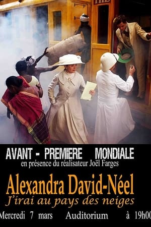 Alexandra David-Néel: J'irai au pays des neiges poszter