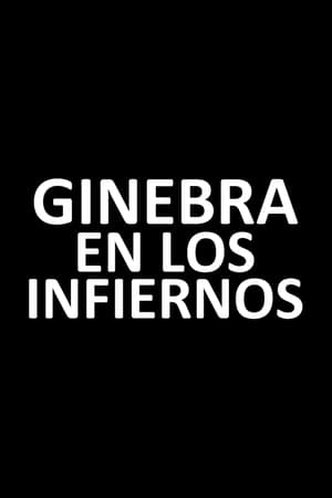 Ginebra en los infiernos poszter