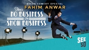 Fahim Anwar: There's No Business Like Show Business háttérkép