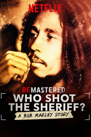 ReMastered: Who Shot the Sheriff poszter