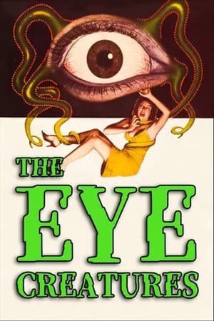 The Eye Creatures poszter