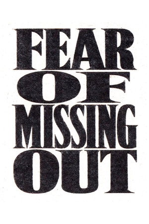 Fear of Missing Out poszter