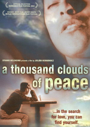 Mil nubes de paz cercan el cielo, amor, jamás acabarás de ser amor poszter