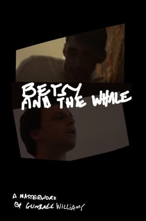 Betsy And The Whale