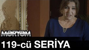 Məryəm 1. évad Ep.119 119. epizód