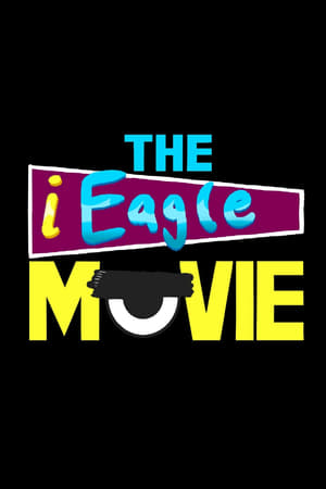 The iEagle Movie poszter