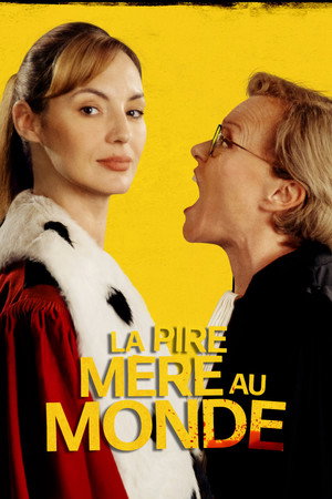 La pire mère au monde poszter