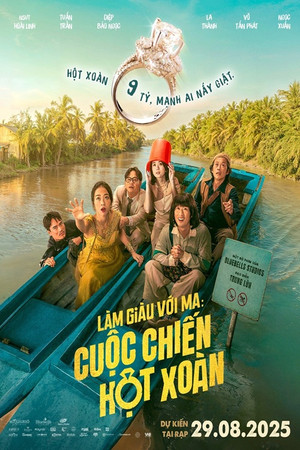Làm Giàu Với Ma 2: Cuộc Chiến Hột Xoàn poszter