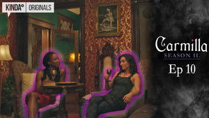 Carmilla 2. évad Ep.10 10. epizód
